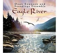Eagle River by Dean Evenson & Soundings Ensemble (2005-05-03)