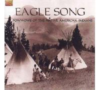 Eagle Song : Pow-Wows Of The Native American Indians
