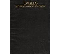 Eagles Anthology For Easy Guitar