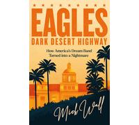 Eagles - Dark Desert Highway