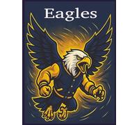 Eagles: Eagles Mascot Composition Notebook for Middle/High Schoolers