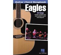 Eagles - Guitar Chord Songbook: Lyrics/Chord Symbols/Guitar Chord Diagrams