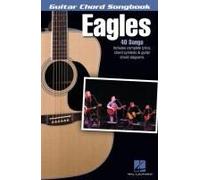 Eagles Guitar Chord Songbook 40 Classic Songs With Lyrics And Chords Play Hit Songs Like Hotel California, Desperado, And Take It Easy Hal Leonard Music Book For Acoustic And Electric Guitar