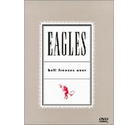 Eagles : Hell Freezes Over