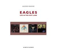 Eagles: Life in the fast lane