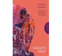 Eagle's Nest - Anna Kavan - Pushkin Press Classics - ebook (ePub) - Livre