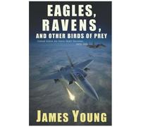 Eagles, Ravens, And Other Birds Of Prey: A History Of Usaf Suppression Of Enemy Air Defense (Sead) Doctrine, 1973-1991
