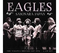 Eagles - Sayonara Japan Radio Broadcast Nagoya 1976