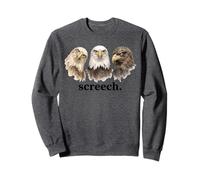 Eagles Screech Funny Eagle Lover Funny Screech Sweatshirt