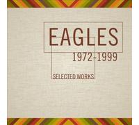 EAGLES-SELECTED WORKD 1972-1999 by Eagles [Audio CD] NEUF