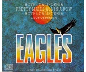 Eagles,the - Hotel California/Pretty Maids