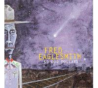 Eaglesmith Fred - 50 [Import]