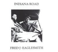 Fred Eaglesmith – Indiana Road – CD