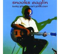 Snooks Eaglin - Baby, You Can Get Your Gun