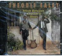 Ealey, Theodis - Stuck Between Rhythm & Blues