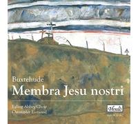 Ealing Abbey Choir & Consort - Membra Jesu Nostri Buxwv75