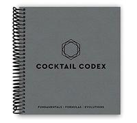 Eamufa Cocktail Codex: Fundamentals, Formulas, Evolutions [Spiral-bound] Alex Day; Nick Fauchald and David Kaplan