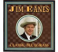 Eanes, Jim - Classic Bluegrass