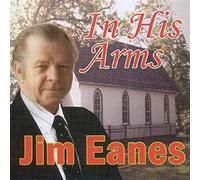 Eanes, Jim - In His Arms