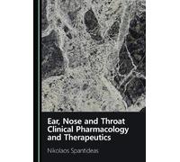 Ear, Nose and Throat Clinical Pharmacology and Therapeutics