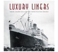 Earbooks:Luxury Liners