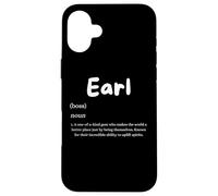 Earl Definition Nom personnalisé Costume personnalisé pour Earls Coque pour iPhone 16 Plus