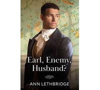 Earl, Enemy, Husband? - Ann Lethbridge - Mills & Boon - ebook (ePub) - Livre