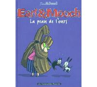 Earl et Mooch : la peau de l'ours, tome 3