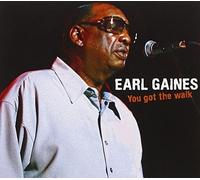 Earl Gaines – You Got the Walk – Import