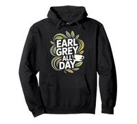 Earl Grey All Day Tea Lover Tasse Motif Feuilles Sweat à Capuche