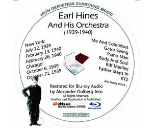 Earl Hines And His Orchestra (1939-40) Restauré pour Blu-ray Audio