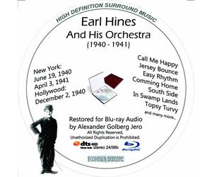 Earl Hines and His Orchestra (1940-41) Restauré pour Blu-Ray Audio