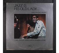 EARL HINES & MARVA JOSIE - Jazz Is His Old Lady