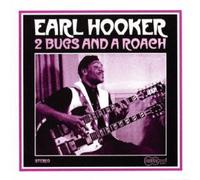 Earl Hooker - Two Bugs & a Roach [Import]