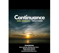 Earl Johnson - Continuance - Solo Piano Songbook