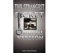 Earl Nightingale's The Strangest Secret
