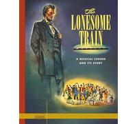 Earl Robinson;Burl Ives - The Lonesome Train (Buch+CD) [Import]