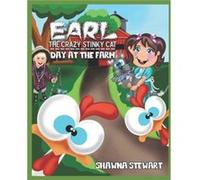 Earl the crazy stinky cat Day at the farm by Stewart Shawna Stewart Paperback Book Stewart Shawna Stewart (Auteur)