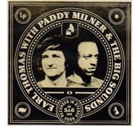 Earl Thomas - Paddy Milner & the Big Sounds