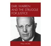 Earl Warren And The Struggle For Justice (Hardcover) Paul Moke, (Auteur)