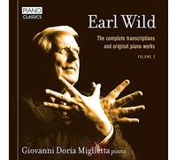 Earl Wild: the Complete Transcriptions and Original Piano Works, Vol. 3