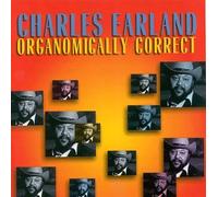 Earland, Charles - Organomically Correct [Import]