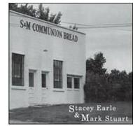 Earle, Stacey - Communion Bread