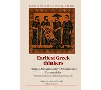 Earliest Greek thinkers: Thales, Anaximander, Anaximenes, Parmenides