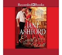 Earl's That Ends Well (The Way to a Lord's Heart Series)