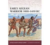 Early Aegean Warrior 5000-1450 BC