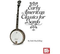Early American Classics For Banjo / Recueil + Enregistrement(S) En Ligne