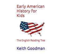 Early American History for Kids: The English Reading Tree