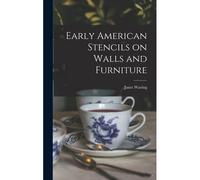 Early American Stencils On Walls And Furniture