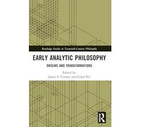 Early Analytic Philosophy: Origins and Transformations